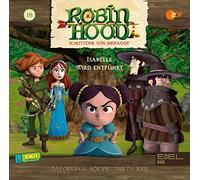 Robin Hood-Schlitzohr Von Sherwood - Robin Hood - Schlitzohr von Sherwood - Folge 18: Isabelle wird entführt (Staffel 2) - Das Original-Hörspiel zur TV-Serie