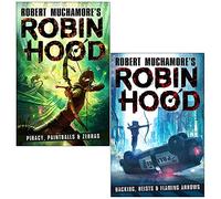 Robin Hood Series 2 Books Collection Set By Robert Muchamore (Piracy Paintballs & Zebras, Hacking Heists & Flaming Arrows)