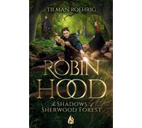 Robin Hood - The Shadows Of Sherwood Forest