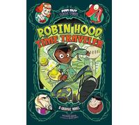 Robin Hood, Time Traveler: A Graphic Novel by Benjamin Harper (English) Paperbac