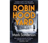 ROBIN HOOD YARD: A Gripping Historical Mystery Featuring a Serial Killer in Pre-War London