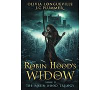 Robin Hood's Widow: 2 (The Robin Hood Trilogy)