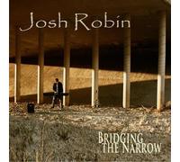 Robin, Josh - Bridging the Narrow