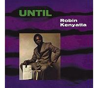 Robin Kenyatta - Until