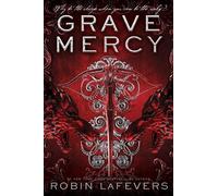 Robin Lafevers Grave Mercy (Paperback) His Fair Assassin