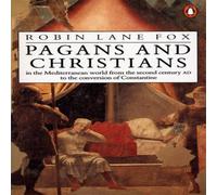Robin Lane Fox Pagans & Christians Paperback Book Robin Lane Fox Multicolor