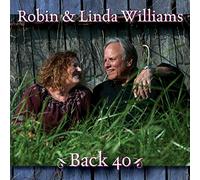 Robin & Linda Williams - Back 40