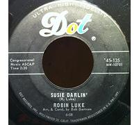 ROBIN LUKE 45 RPM LIVING'S LOVING YOU / SUSIE DARLIN'