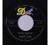 ROBIN LUKE - susie darlin' / living's loving you