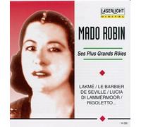 Robin, Mado - Ses Plus Grands Roles