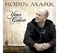 Robin Mark - Year Of Grace