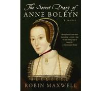 Robin Maxwell The Secret Diary of Anne Boleyn (Paperback) (US IMPORT)