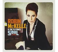 Robin Mckelle & The Flytones - Soul Flower