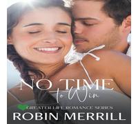 Robin Merrill No Time to Win Paperback Book Robin Merrill Multicolor