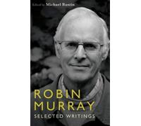 Robin Murray : Selected Political Writings
