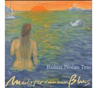 Robin Nolan Trio - Mediterranean Blues [European Import]