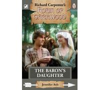 Robin of Sherwood - The Baron's Daughter