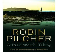 Robin Pilcher A Risk Worth Taking N/A Book Robin Pilcher Multicolor