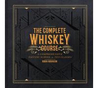 Robin Robinson The Complete Whiskey Course Hardback Book Robin Robinson Multicolor