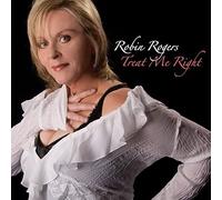 Robin Rogers - Treat Me Right