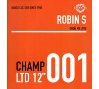 Robin S - Robin S - Show Me Love (Stonebridge Club Mix) [VINYL]