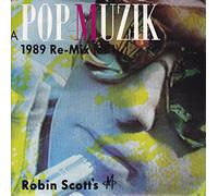 Robin Scott's M - Robin Scott's M Pop Muzik 1989 Re-mix + Original 1979 mix UK 45 7" sgl +Pic. Slv