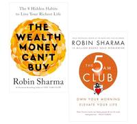 Robin Sharma 2 Books Collection Set (The Wealth Money Can't Buy, The 5 AM Club)