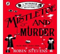 Robin Stevens Mistletoe & Murder Paperback Book Robin Stevens Multicolor