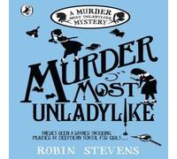 Robin Stevens Murder Most Unladylike Paperback Book Robin Stevens Multicolor