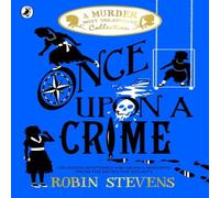 Robin Stevens Once Upon a Crime Paperback Book Robin Stevens Multicolor