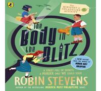Robin Stevens The Ministry of Unladylike Activity 2: The Body in the Blitz in White Robin Stevens White
