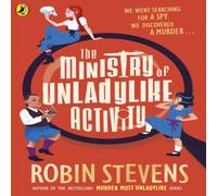 Robin Stevens The Ministry of Unladylike Activity Paperback Book Robin Stevens Multicolor