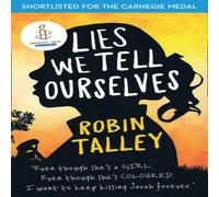 Robin Talley Lies We Tell Ourselves Paperback Book Robin Talley Multicolor