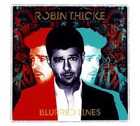 Robin Thicke - THICKE, ROBIN-BLURRED LINES