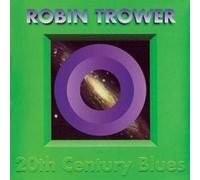 Robin Trower 20th Century Blues CD REP5245 NEW