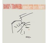Robin Trower Another Days Blues (CD) Album