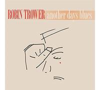 ROBIN TROWER - ANOTHER DAYS BLUES - New Vinyl Record - 64 - O1398z