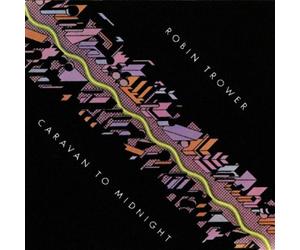 Robin Trower - Caravan to Midnight