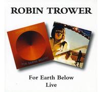 Robin Trower - For Earth Below / Live