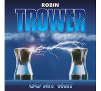 Robin Trower : Go My Way VINYL 12" Album 2 discs (2021) NEW Amazing Value