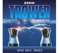 Robin Trower : Go My Way VINYL 12" Album 2 discs (2021) NEW Amazing Value