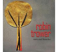 Robin Trower - Roots And Branches