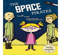 Robin Twiddy The Space Pirates Book Robin Twiddy Multicolor