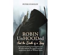 Robin Unhooded: And the Death of a King