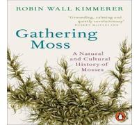 Robin Wall Kimmerer Gathering Moss Paperback Book Robin Wall Kimmerer Multicolor