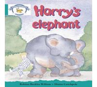 Robina Willson Literacy Edition Storyworlds Stage 6, Animal World, Harry's Elephant Book Robina Willson Multicolor