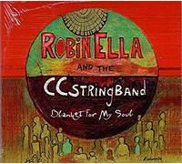 ROBINELLA & THE CC STRING BAND - Blanket For My Soul EP