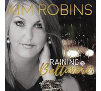 ROBINS,KIM - Raining In Baltimore