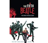 Robinson, Andrew C - The Fifth Beatle: The Brian Epstein Story Collector's Edition