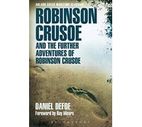 Robinson Crusoe and the Further Adventures of Robinson Crusoe (Adlard Coles Maritime Classics)